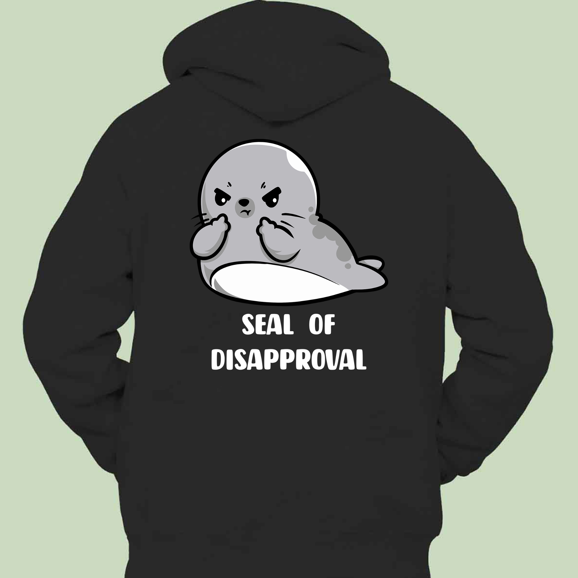 Seal Of Disapproval - Hoodie Zipper