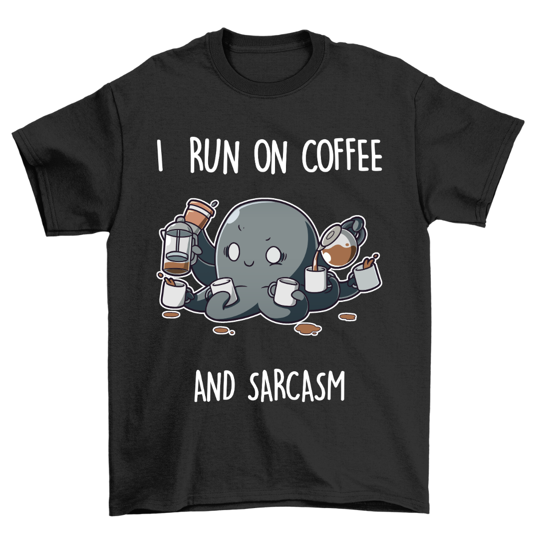 Coffee & Sarcasm - Shirt Unisex