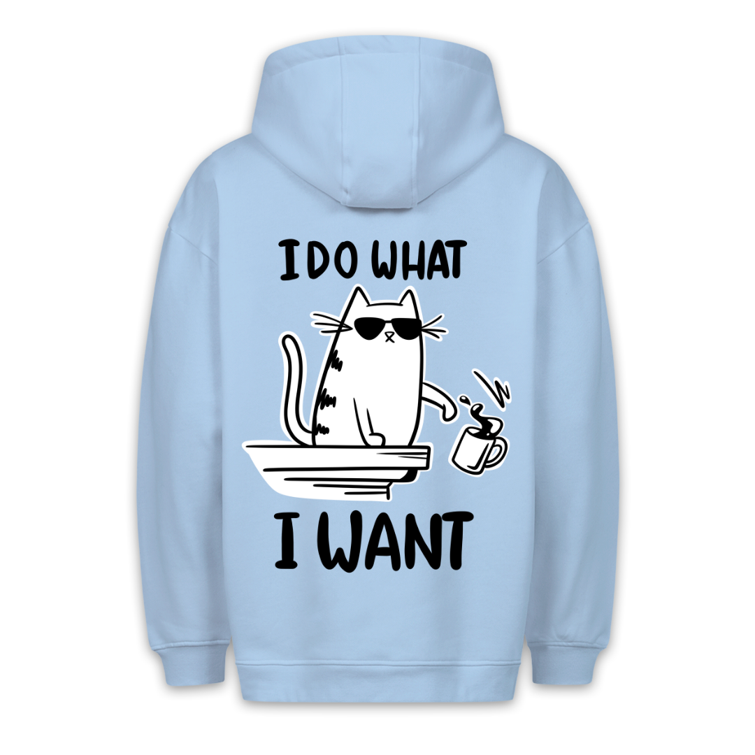 What I Want Cat - Hoodie Unisex Backprint