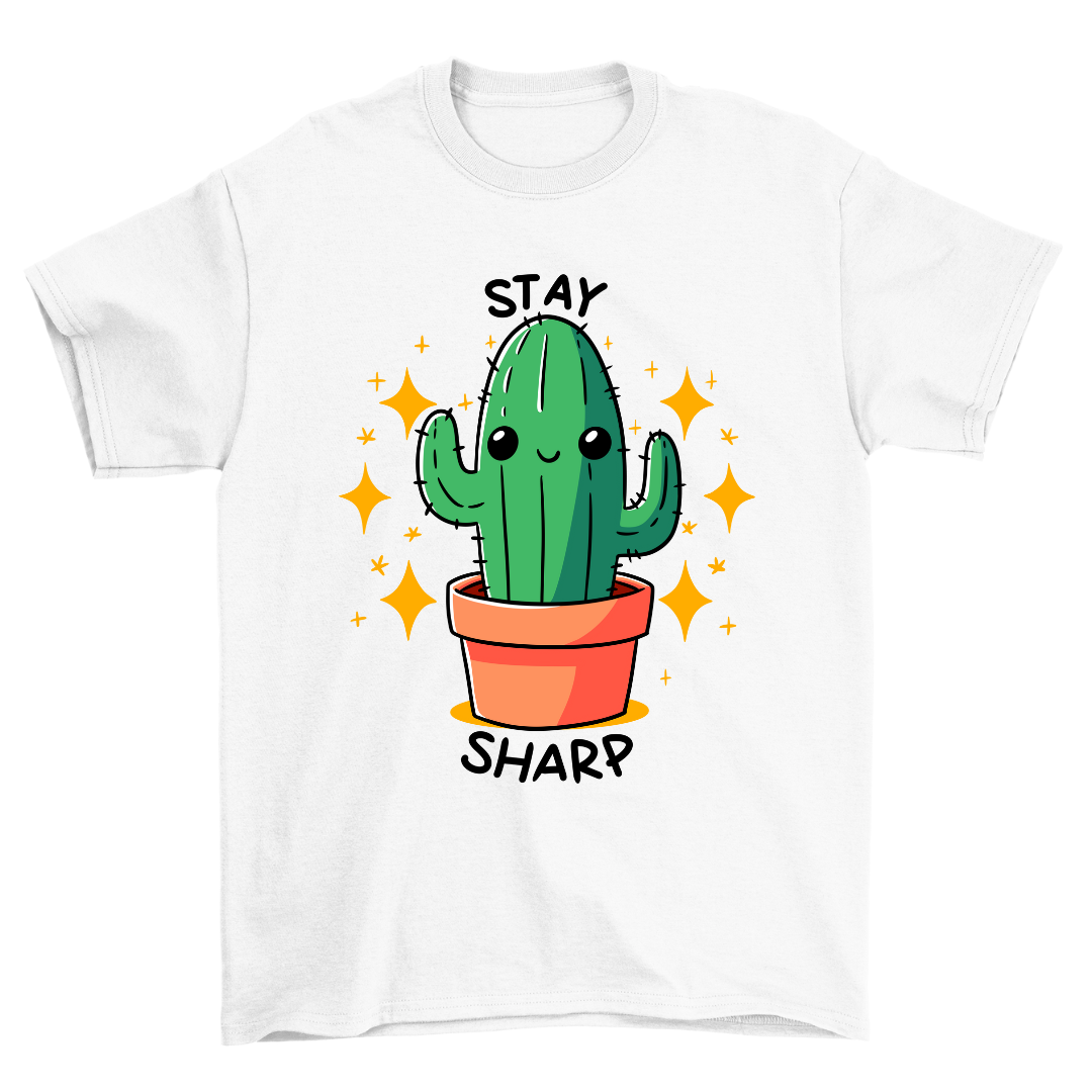 Stay Sharp - Shirt Unisex