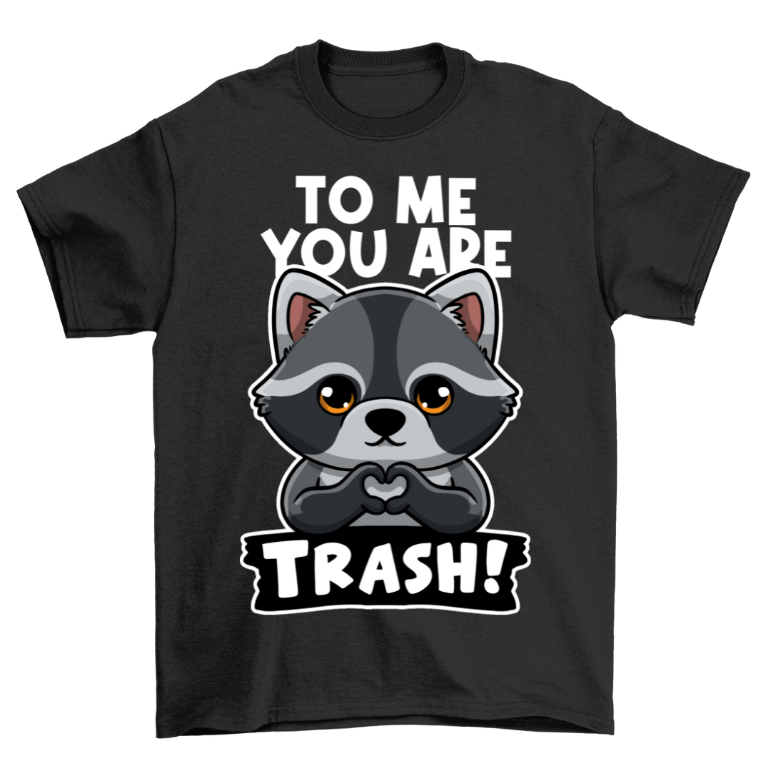 Trash Raccoon - Shirt Unisex