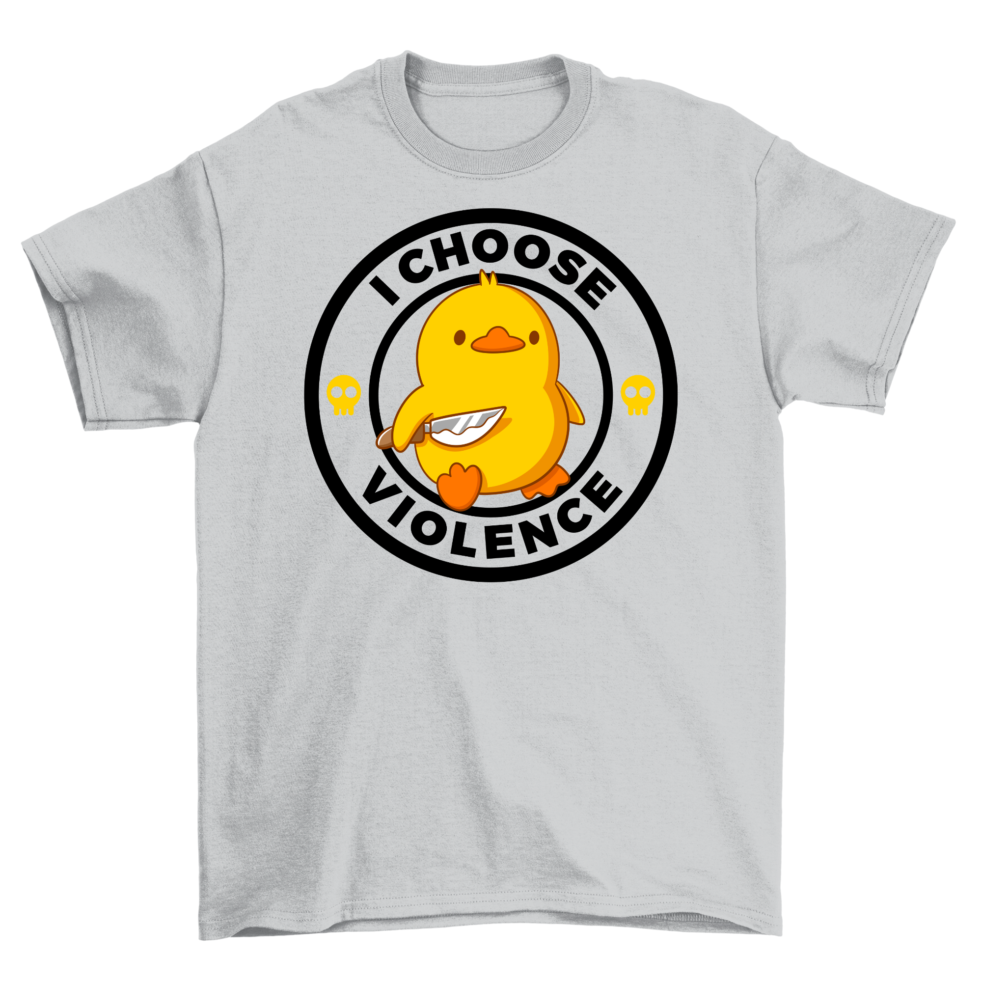 I Choose Violence - T-Shirt Unisex Frontprint