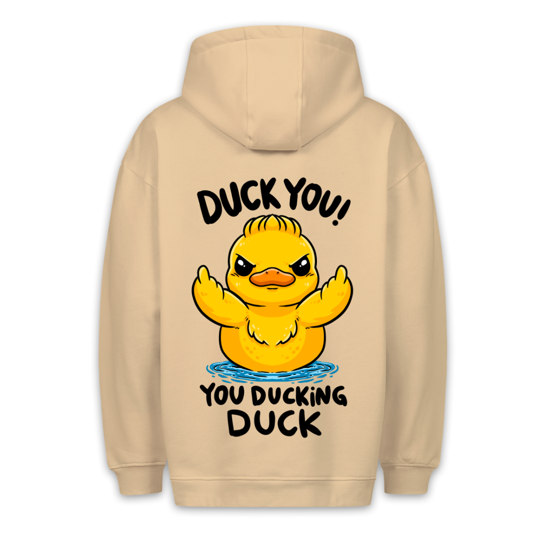 Duck You! - Hoodie Unisex Backprint