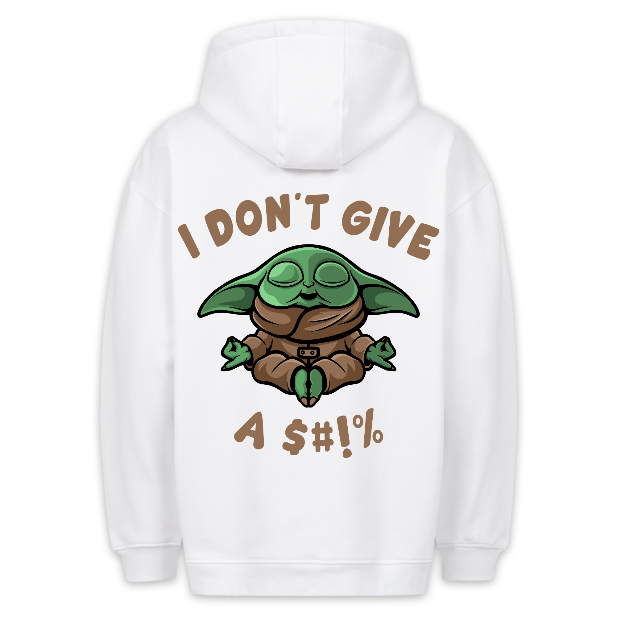 I Don't Give A Shit - Hoodie Unisex Backprint