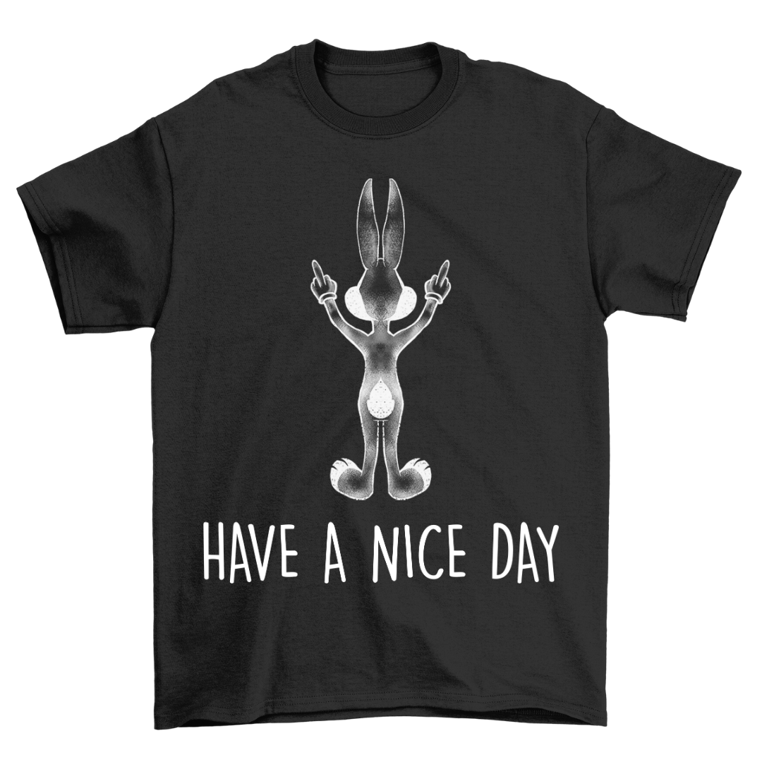 Have a nice day Bunny - Basic Shirt