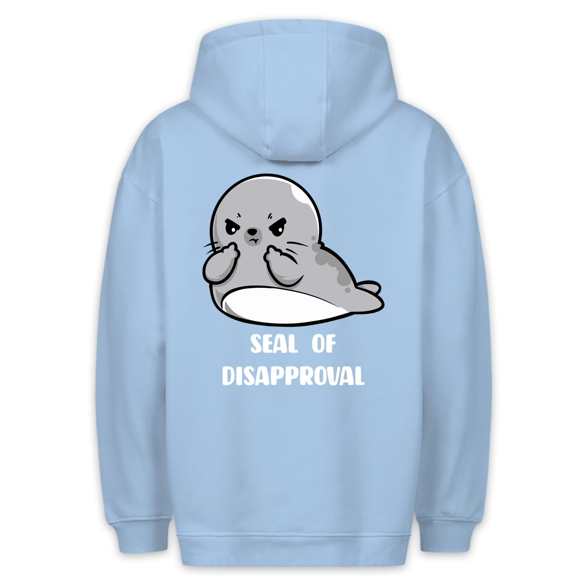 Seal Of Disapproval - Hoodie Unisex Backprint