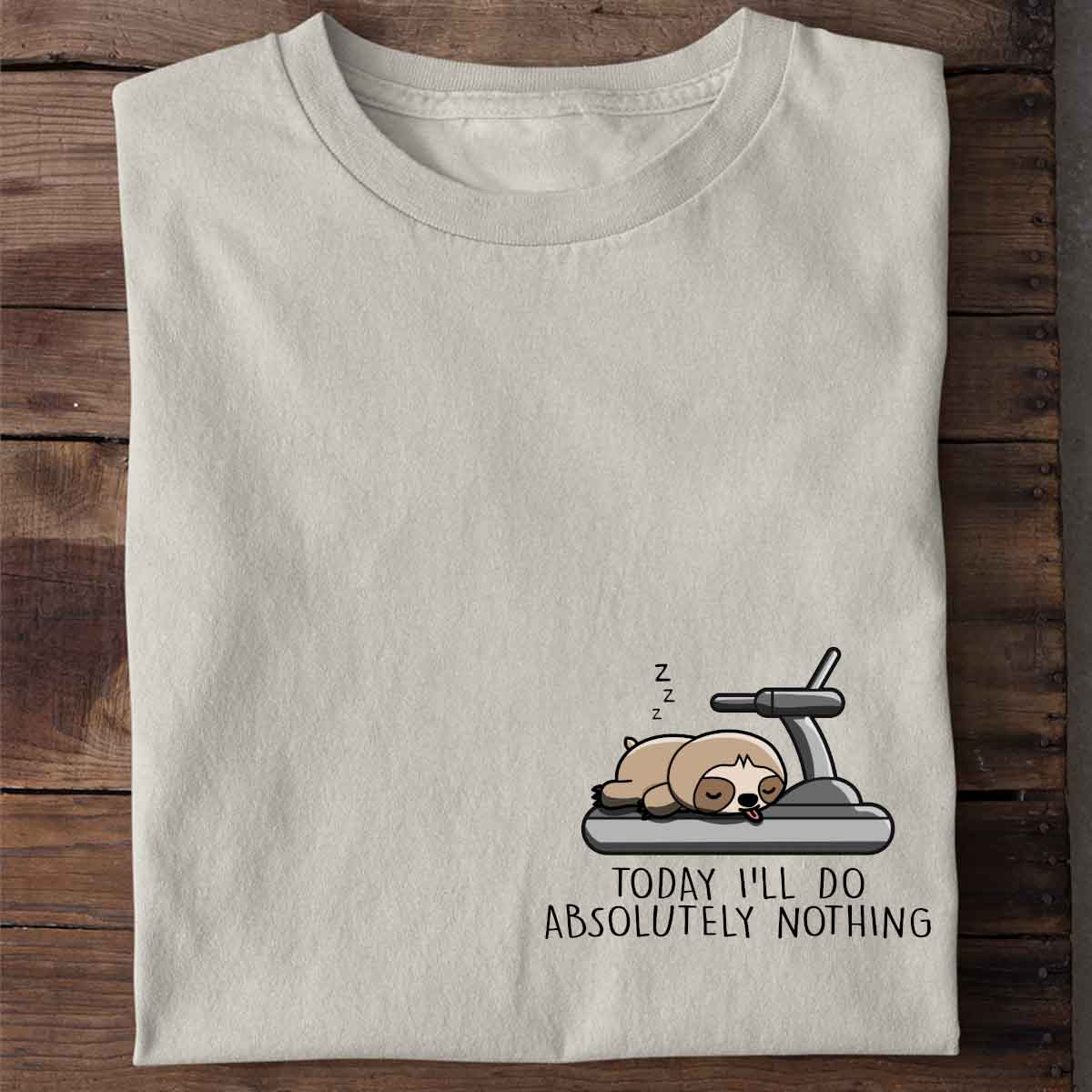 Nothing Sloth - Shirt Unisex Chest