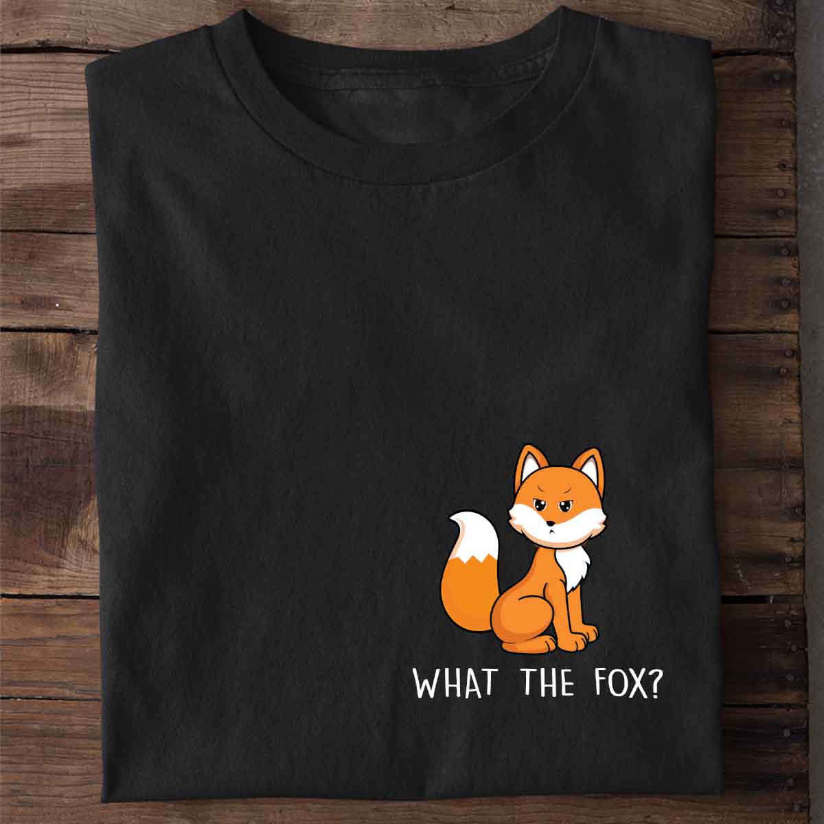What the Fox - Shirt Unisex