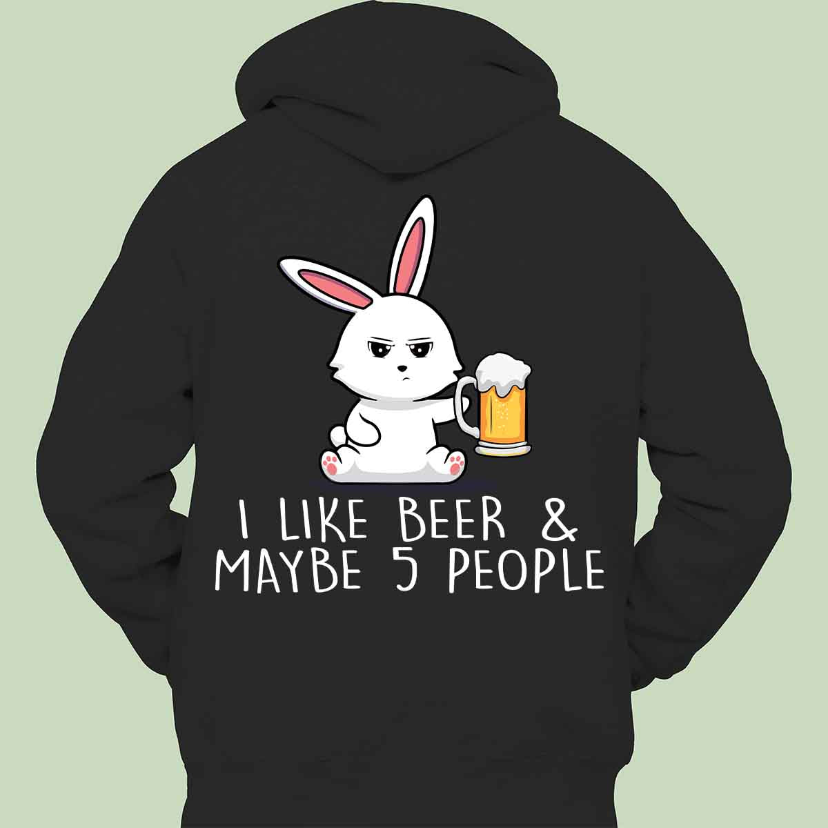 5 People Beer Bunny - Hoodie Unisex Backprint