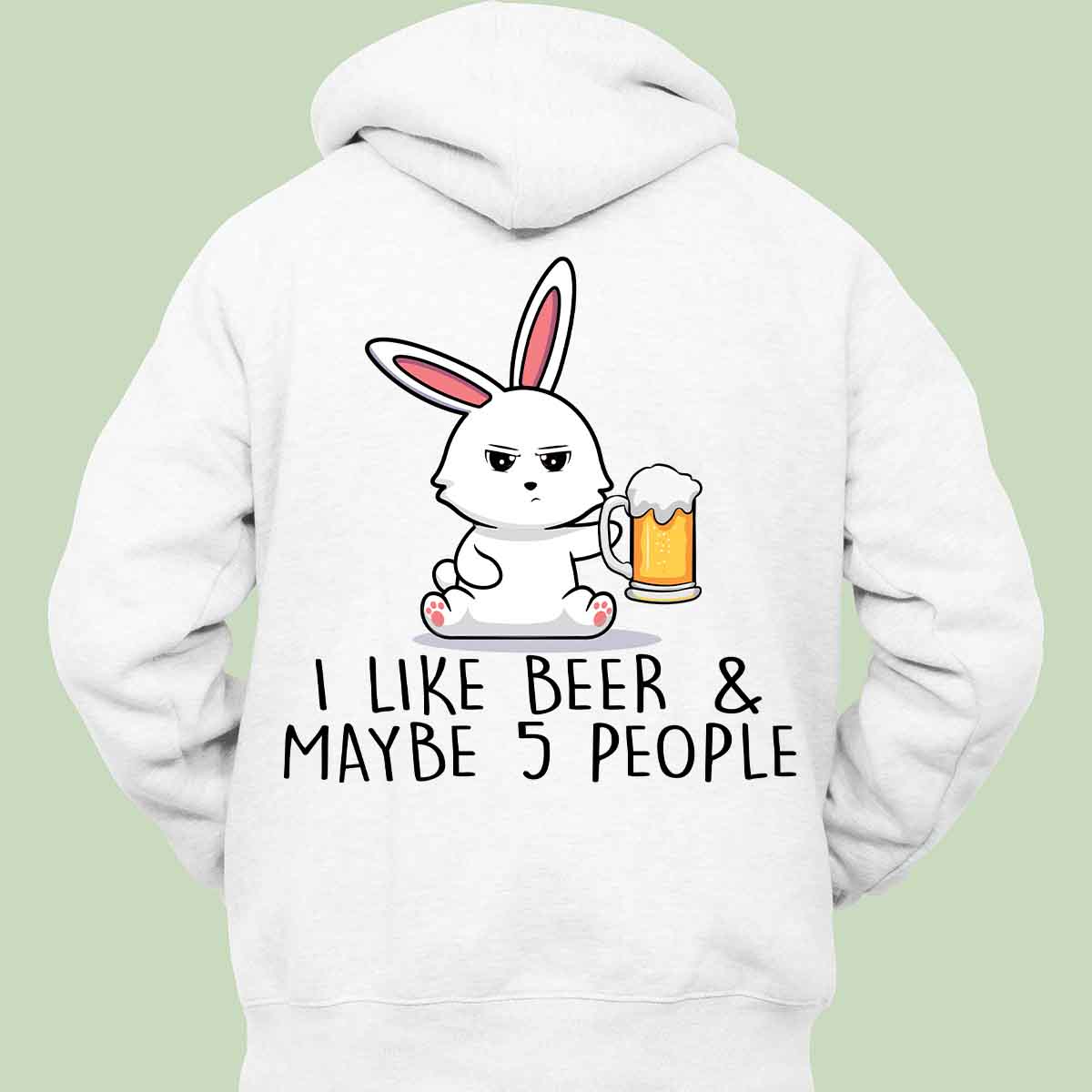 5 People Beer Bunny - Hoodie Unisex Backprint