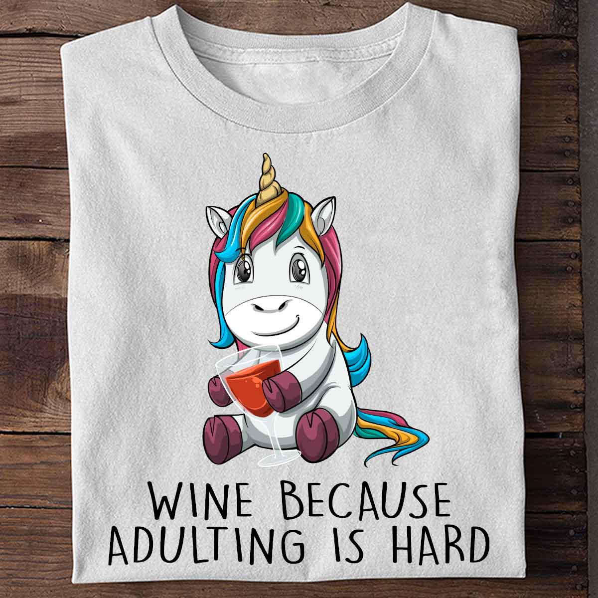 Adulting Winecorn - Shirt Unisex