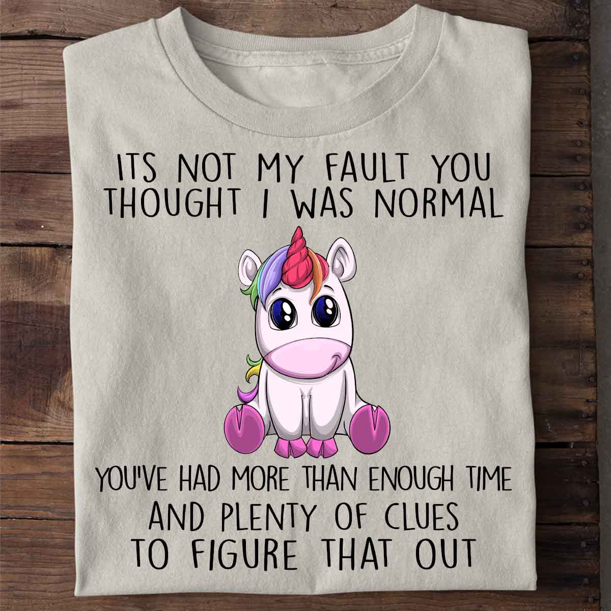 Normal Unicorn - Shirt Unisex