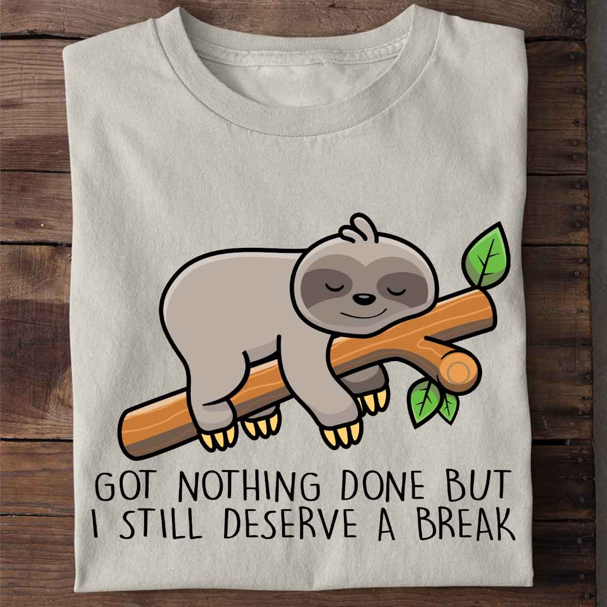 Break Sloth - Shirt Unisex