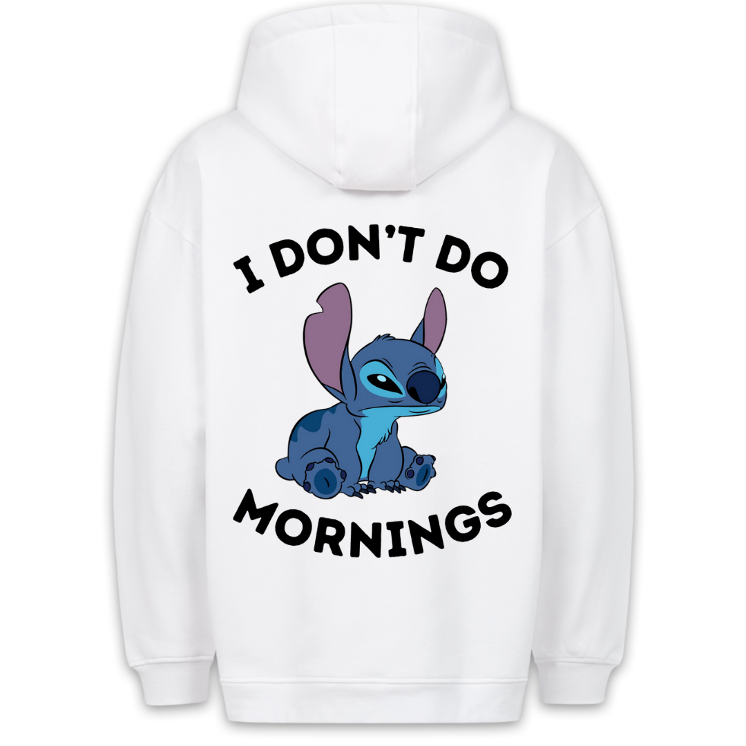 Don't do mornings - Hoodie Unisex Backprint