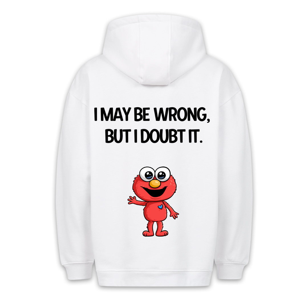 May be wrong - Premium Hoodie