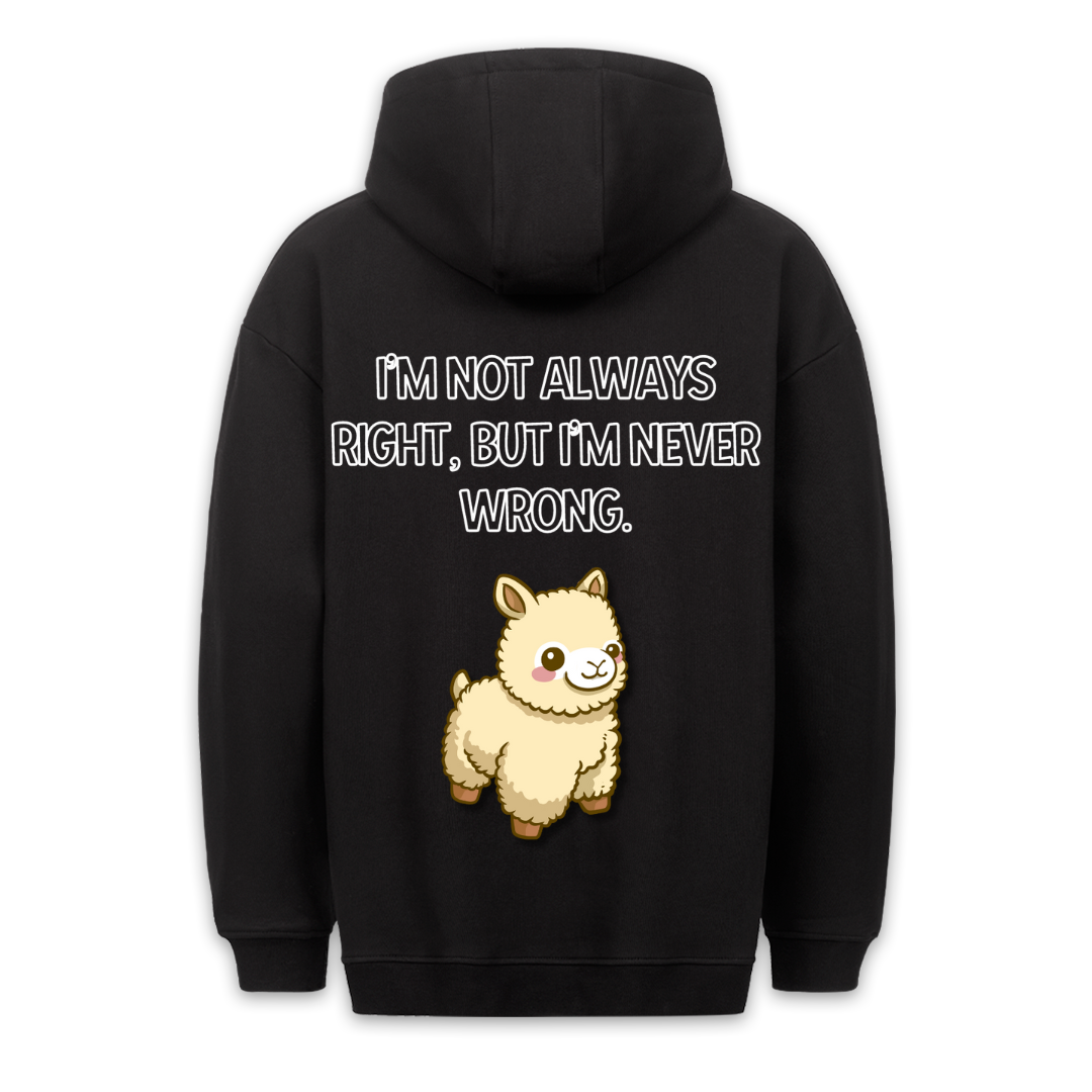 Never wrong - Premium Hoodie