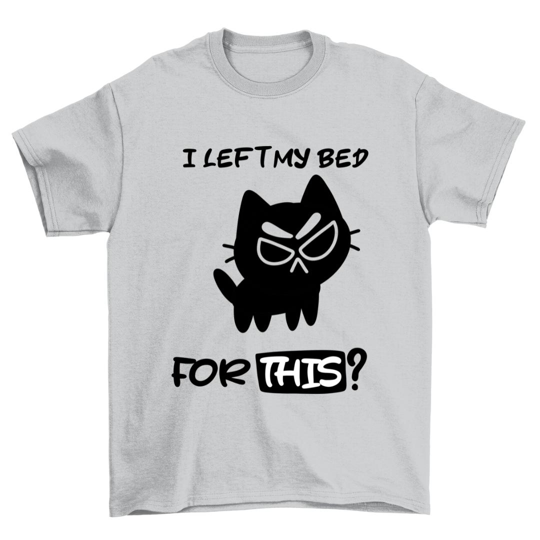 For This? Cat - Shirt Unisex
