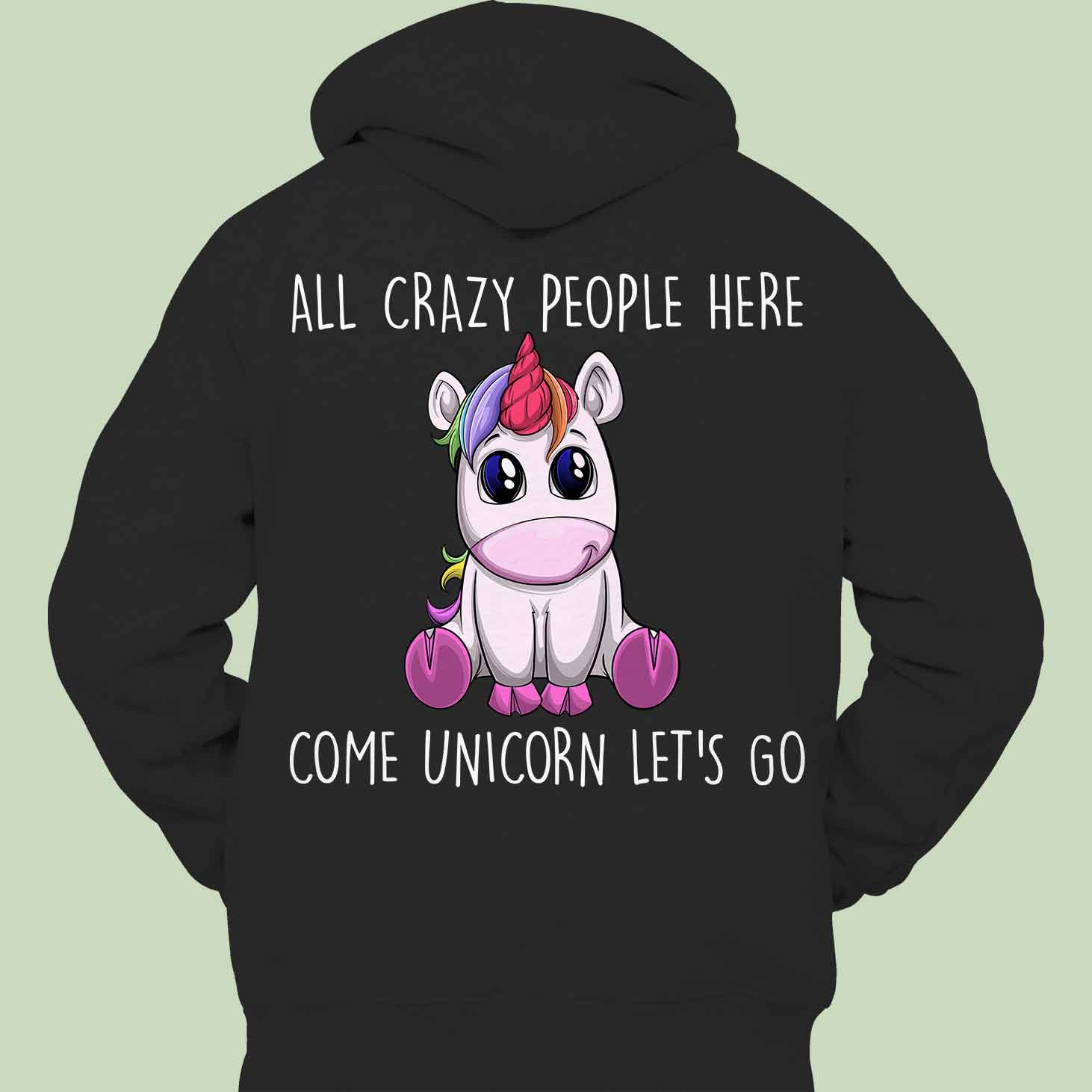 Crazy Unicorn - Hoodie Unisex Backprint