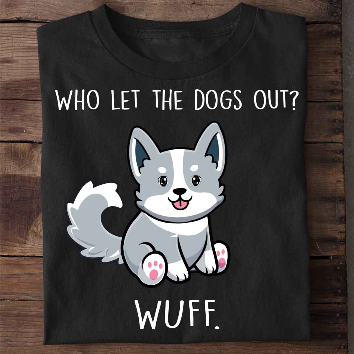 Who Dog - Shirt Unisex