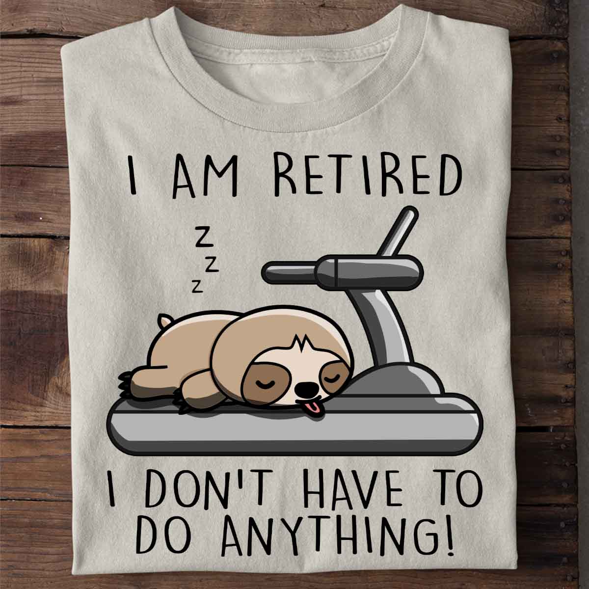 Retired Sloth - Shirt Unisex