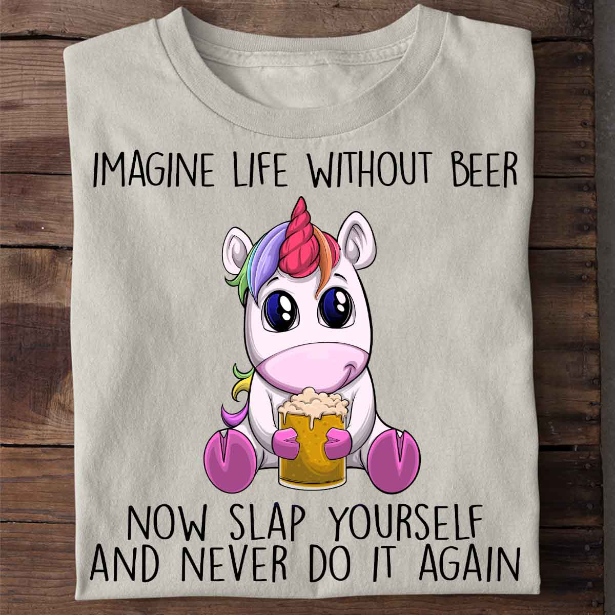 Without Beer Unicorn - Shirt Unisex