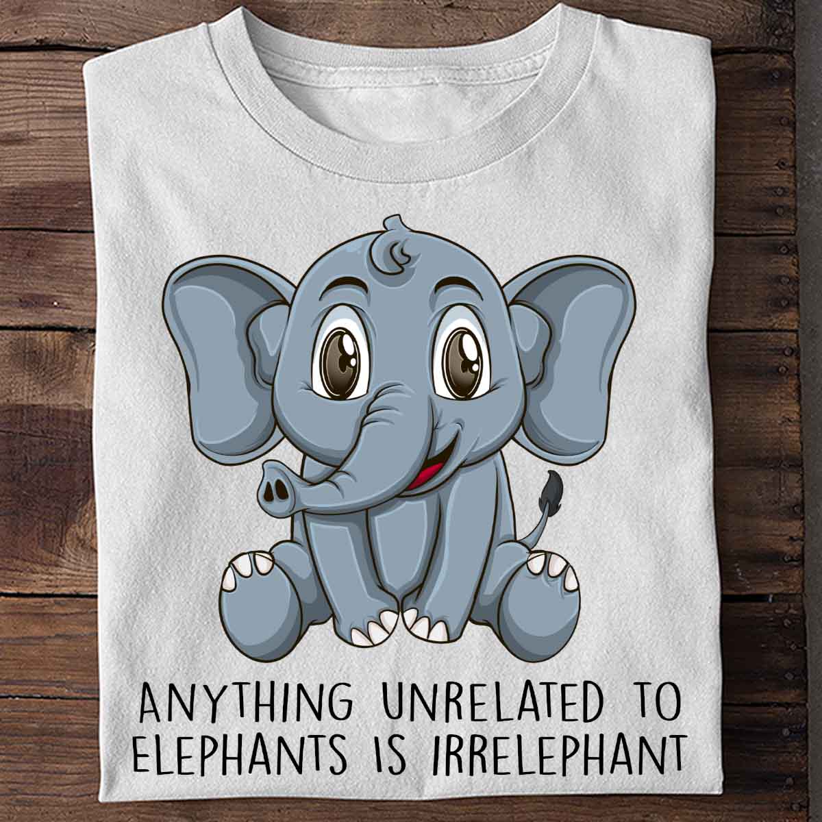 Irrelephant Elephant - Shirt Unisex